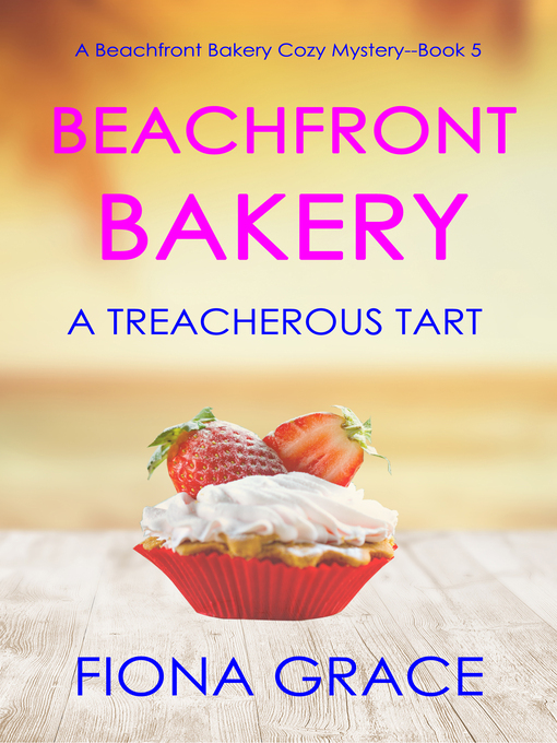 Title details for A Treacherous Tart by Fiona Grace - Available